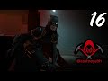 GOTHAM KNIGHTS Gameplay Part 16(INFILTRATE!) with Commentary