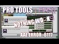 PRO TOOLS FIRST AAE ERROR 6117 FIX When You Already Have An ASIO Interface ASIO4ALL