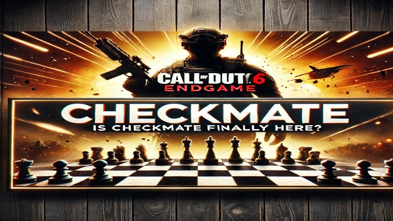 COD 6 Endgame: Has the Final CHECKMATE Arrived? - YouTube