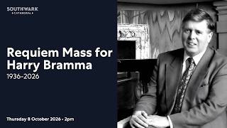 Requiem Mass For Harry Bramma