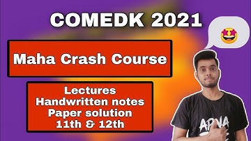 The Maha Crash Course for COMEDK 2021|Complete syllabus|Notes| PYQ|Paper solution [Ash Academy JEE]