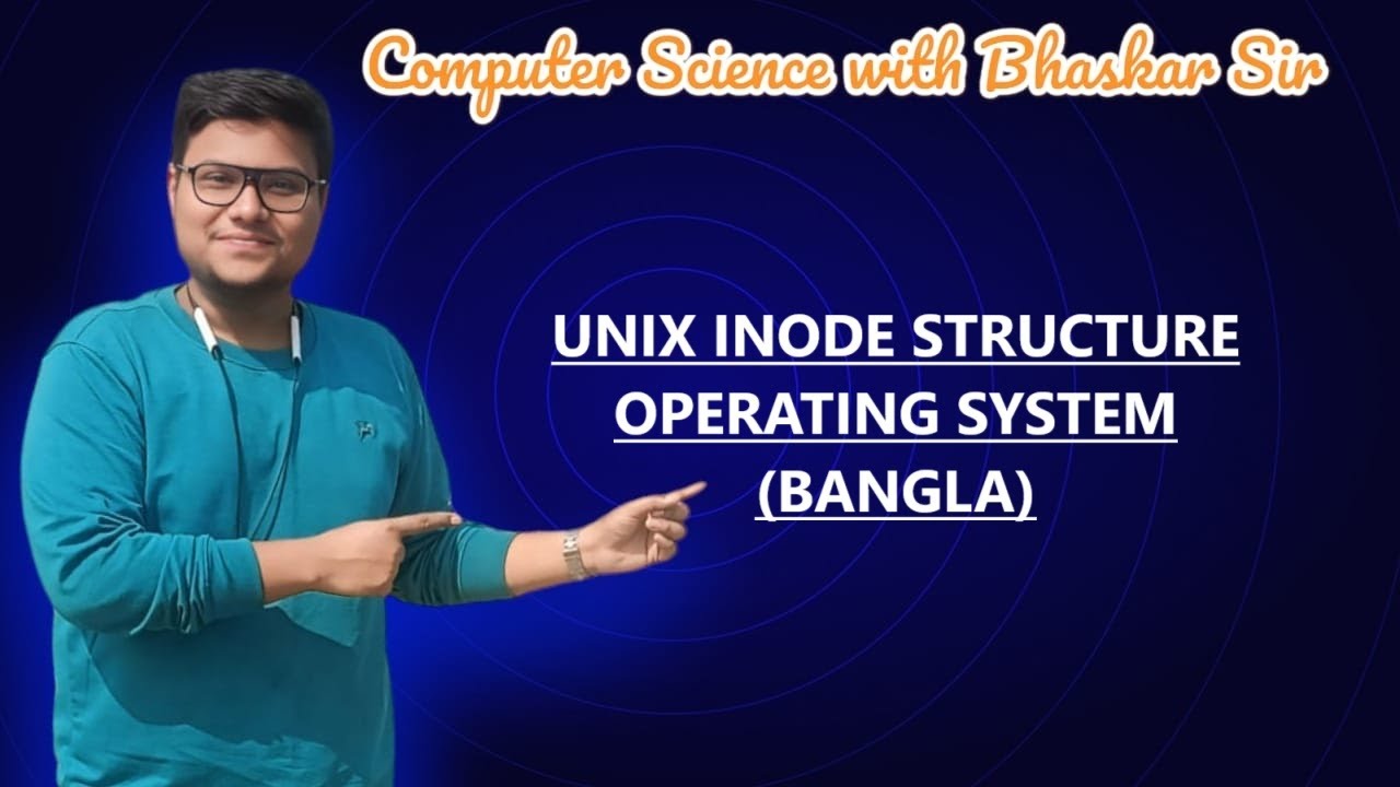 UNIX INODE STRUCTURE | OPERATING SYSTEM (BANGLA) - YouTube