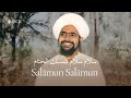 Salāmun Salāmun Qasidah By Imām Al Haddād 