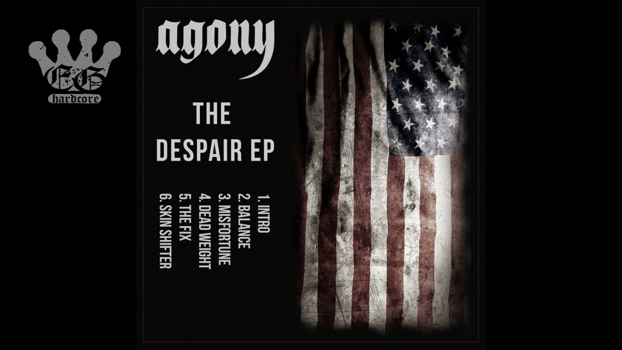 EGxHC] Agony - The Despair - 2017 (Full EP) - YouTube