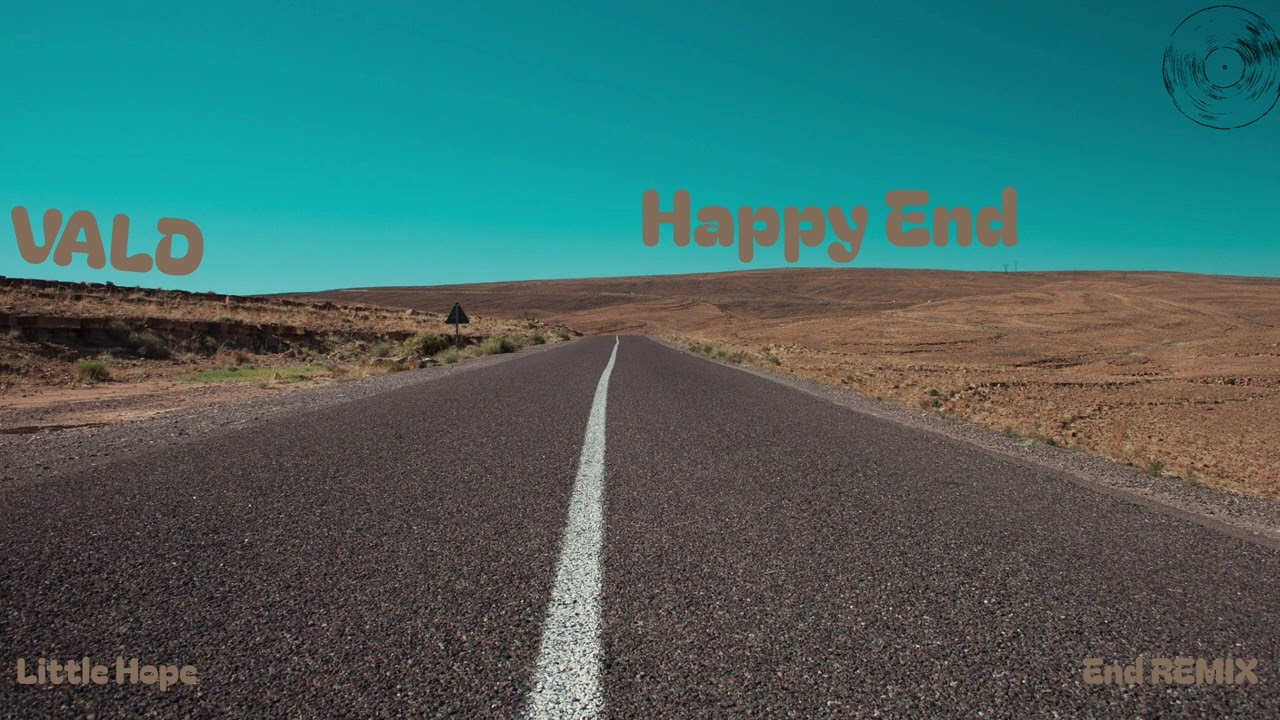 VALD-Happy End (Little Hope End Remix)