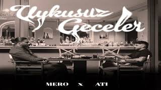 【1 saat】Mero - Uykusuz Geceler‎ (feat. Ati242)