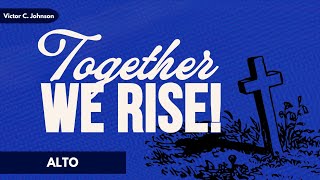 Together We Rise! (Alto)