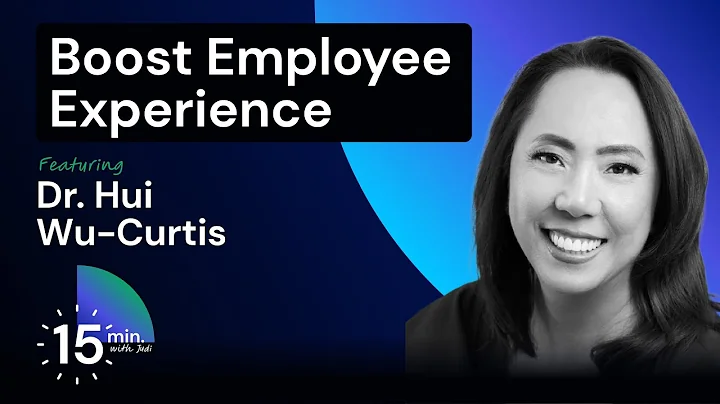 Dr. Hui Wu-Curtis: Boost Employees for Long-Term Customer Success (S2E5)