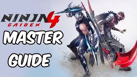 Ninja Gaiden 4 | Master Guide (Beginners to Advanced)