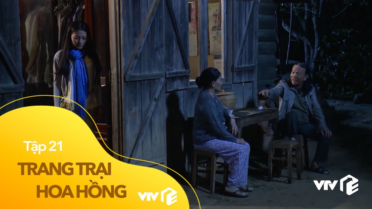 Trang Trại Hoa Hồng - Tập 21 | Cạn lời bố ruột ép gả... - youtube