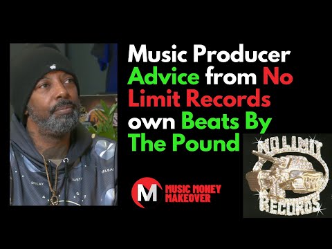 Music Producer Advice from No Limit Records own Beats By The Pound