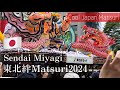 東北絆Matsuri 2024 Sendai Miyagi 〜Japanese power!! Nation of Gods〜
