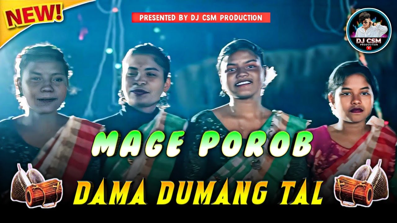 Mage Porob Song 💥 Dama Dumang Tal | DJ CSM Production | Trending Now !