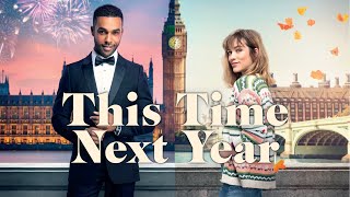 This Time Next Year | Official Trailer