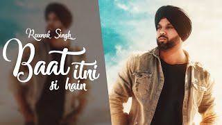 Baat Itni Si Hai |Love is Feeling| Official Song | Rounak Singh | Sobia Kaur  | Raw Studios