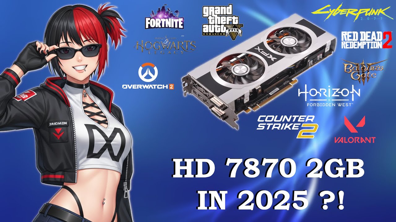 GAMING on an AMD HD 7870 2GB in 2025?! [ 15 GAMES TESTED ] - YouTube