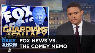 A Special Prosecutor Steps In \& Fox News Doesn't Get the Comey Memo: The Daily Show