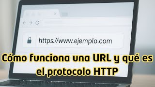 🌐 Cómo funciona una URL y qué es el protocolo HTTP explicado fácil | Julián López