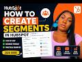 How to Create Segments in HubSpot Step by Step || HubSpot Tutorial for Beginners (2026 Guide)