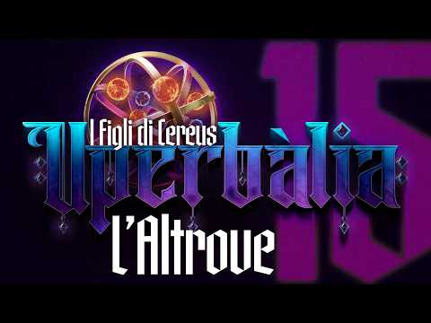 L'Altrove | Uperbàlia | S2 Ep.15 | D&D 5.5