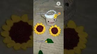 crosia handmade product 😍#trending #sunflower#crochet#viral video