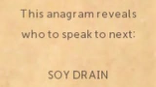 Runescape 3 Medium Clues Scrolls - This anagram reveals who to speak to next: SOY DRAIN