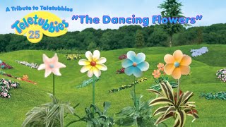 Teletubbies - The Dancing Flowers 25Th Anniversary Tribute
