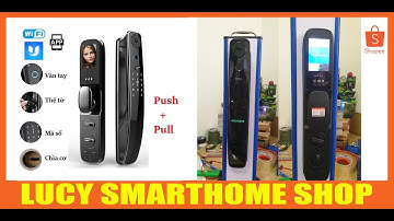 HƯỚNG DẪN CÀI ĐẶT KHÓA PUSH PULL SỬ DỤNG APP USMART GO