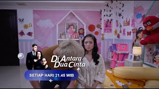 Di Antara Dua Cinta: Dania Siap Dihukum! | 2 Agustus 2024