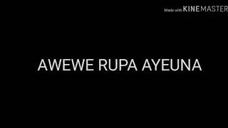 Lirik lagu sunda #awewe zaman ayeuna