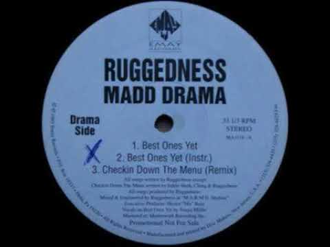 Ruggedness Madd Drama - Best Ones Yet [1995]