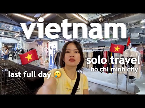 Last day in Ho Chi Minh! Final episode of my Vietnam solo travel series 🇻🇳