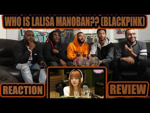 Who is Lalisa Manoban? (Blackpink Lisa&#;s Journey) REACTION/REVIEW Who is Lalisa Manoban? (Blackpink Lisa&#;s Journey) REACTION/REVIEW