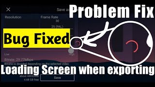 Kinemaster export loading problem When exporting in kinemaster