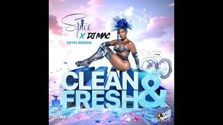 Spice - Clean & Fresh WYFL RIDDIM OFFICIAL AUDIO