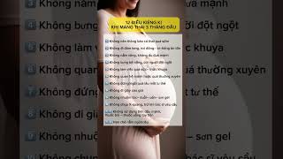 12 ĐIỀU KIÊNG KỊ KHI MANG THAI 3 THÁNG ĐẦU #mebau #mevabe #mebimthongthai #embe #chamsocbe