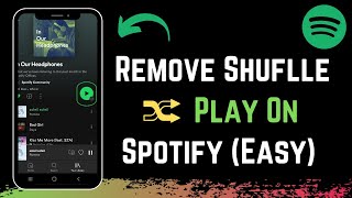 How to Remove Shuffle Play on Spotify !