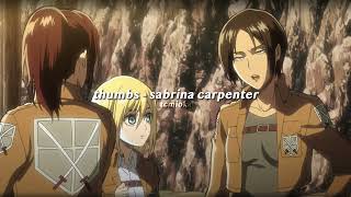 sabrina carpenter - thumbs (slowed & reverb)