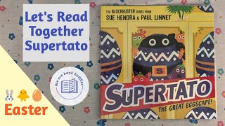 Let's read together Supertato: The Great Eggscape! Read along. An Easter book. Bedtime stories.