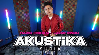 Haziq Hisham - Layar Rindu (LIVE) #AkustikaSuria