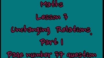 STD 7 Maths Lesson 3 UNCHANGING RELATIONS page number 37 questions solving #darvision