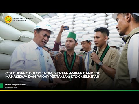 Cek Gudang Bulog Jatim, Mentan Amran Gandeng Mahasiswa dan Pakar Pertanian: Stok Melimpah