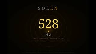 528 Hz — 7 Hours for Anxiety Relief and Nervous System Reset | Pure Sine Wave | Solen