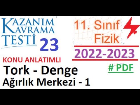 11. Sınıf | Fizik | Kazanım Testi 23 | Tork Denge Ağırlık Merkezi 1 | MEB | AYT Fizik| 2022 2023