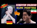 GERMAN Reaction | 🇮🇷 Rumi Poetry - Homayoun Shajarian / Sohrab Pournazeri