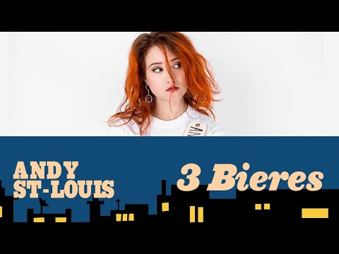 3 Bières #537 avec Andy St-Louis!