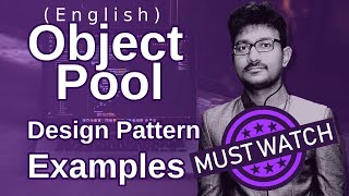 What is Object Pool Design Pattern? | Object Pool Design Pattern Examples