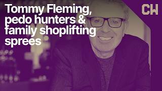 Tommy Fleming's private recordings, pedo hunters using dating apps & family shoplifting sprees