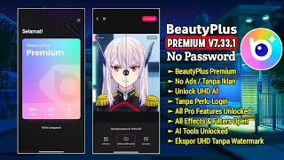 BeautyPlus Premium Terbaru 2026 Versi 7.33.1 No Password || Penjernih Gambar &amp; Video Mirip Wink