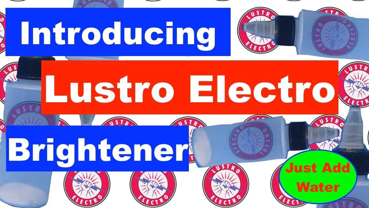 Lustro Electro Powdered Electroform Brightener, SHIPS ANYWHERE in the world. Just Add Water!